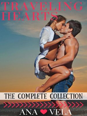 cover image of Traveling Hearts (The Complete Collection)